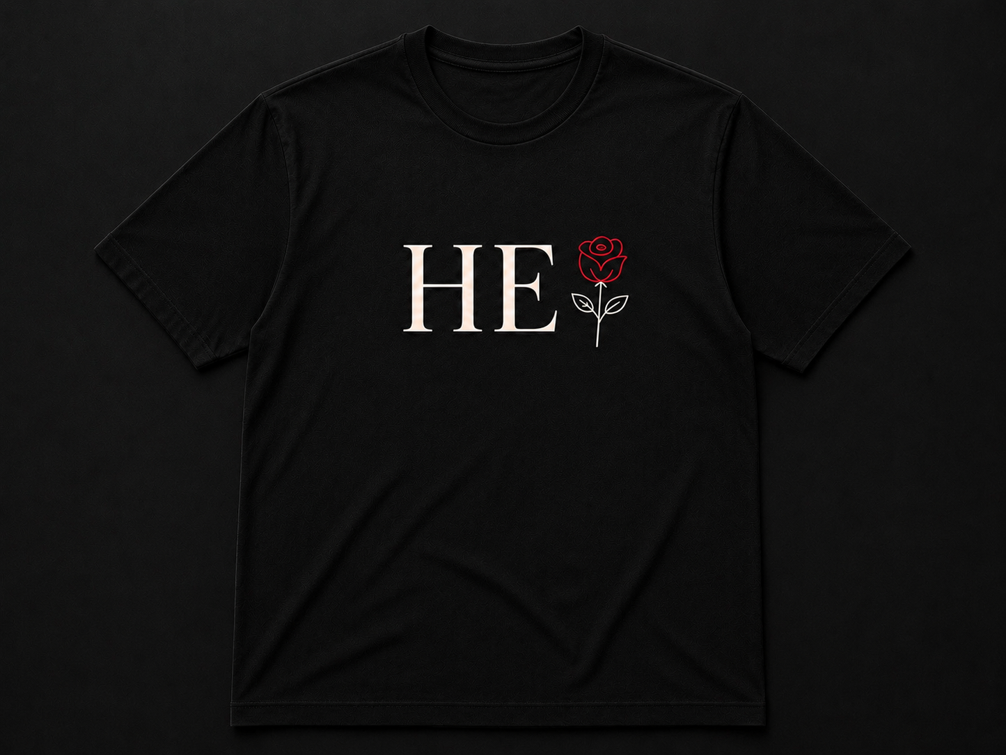 HE 🌹 *Limited Edition* Tee